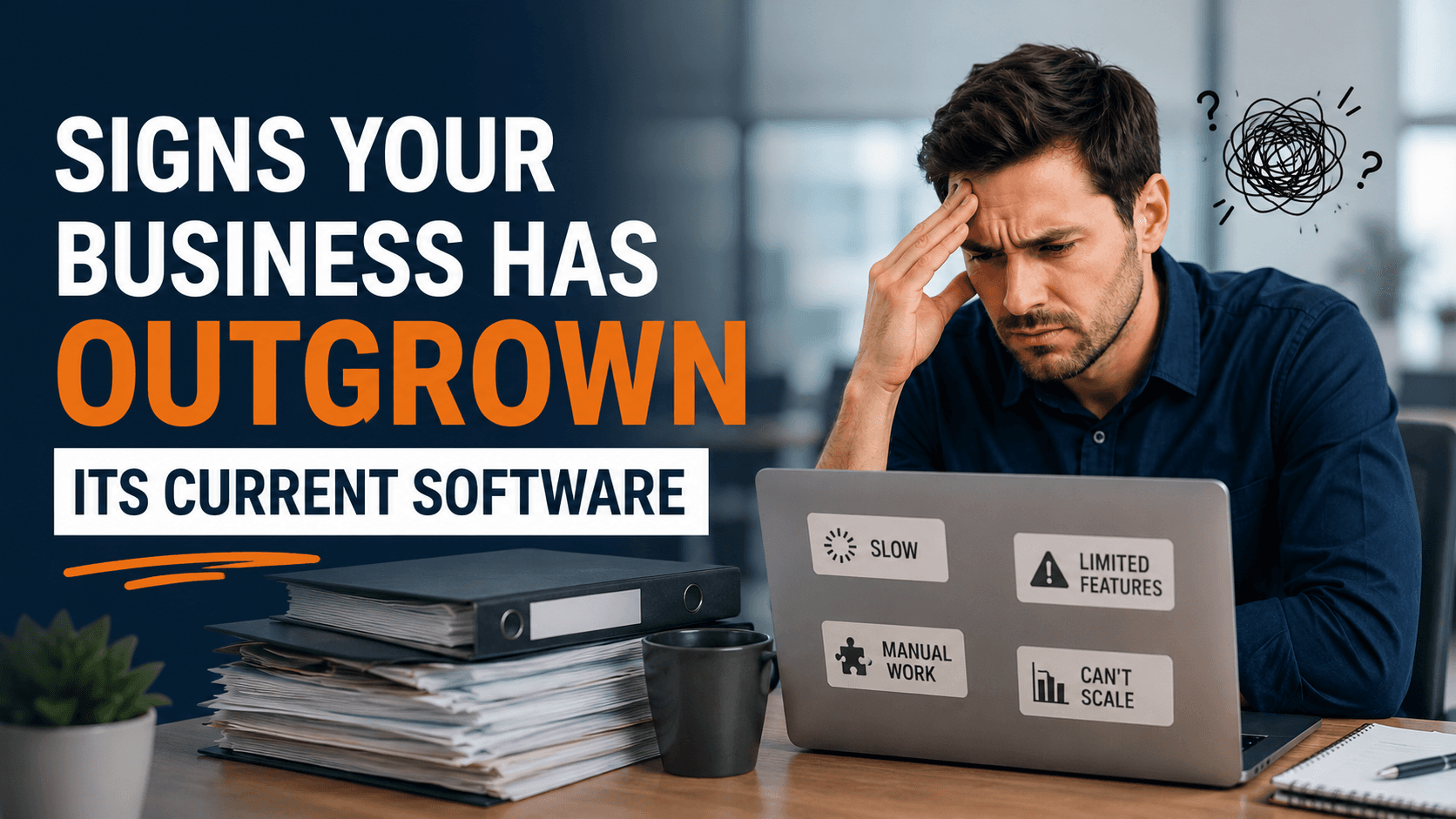 Signs Your Business Has Outgrown Its Current Software